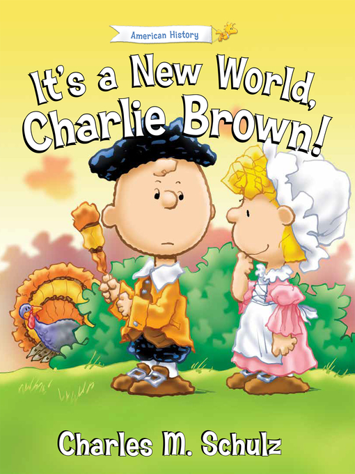 Title details for It's a New World, Charlie Brown! by Charles M. Schulz - Available